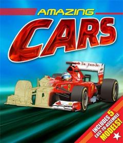 Amazing Cars: Includes Five Easy to Assemble Models!