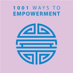 1001 Ways to Empowerment Anne Moreland