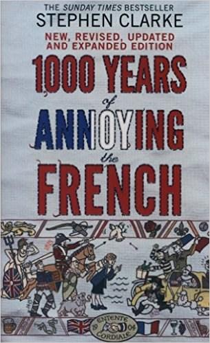 1000 Years of Annoying the French 
