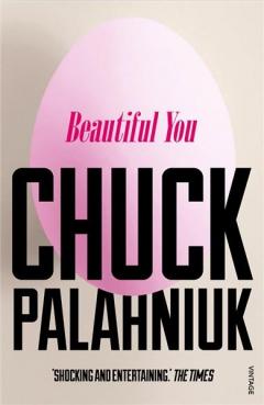 Beautiful You Chuck Palahniuk