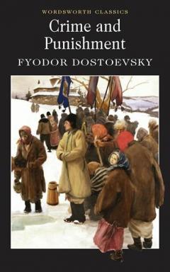 Crime and Punishment Fyodor Dostoyevsky