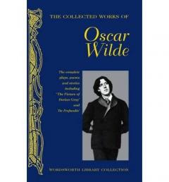 The Collected Works of Oscar Wilde