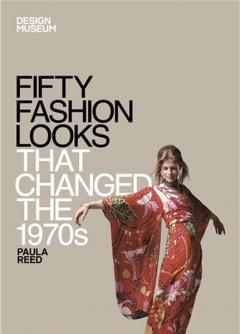 Fifty Fashion Looks That Changed the 1970s