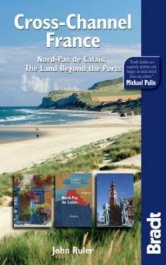 Cross-Channel France: Nord-pas De Calais: The Land Beyond the Ports