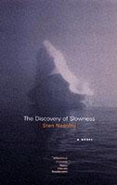 The Discovery Of Slowness