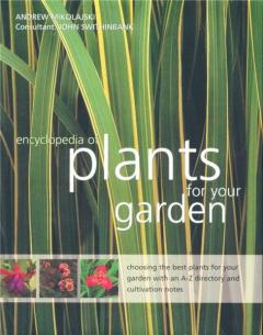 Encyclopedia of Plants for your Garden