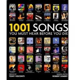 1001 Songs: You Must Hear Before You Die 