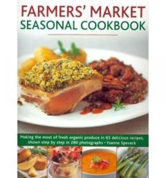 Coperta cărții Farmers' Market Seasonal Cookbook
