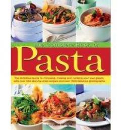 The Complete Book of Pasta 