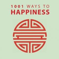 1001 Ways to Happiness