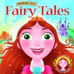 Changing Faces: Fairy Tales