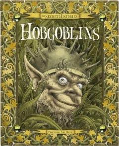 Secret Histories - Hobgoblins Ari Berk