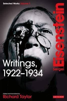 Writings, 1922-1934: Sergei Eisenstein Selected Works