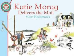 Katie Morag Delivers the Mail