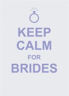 Keep Calm for Brides Summersdale