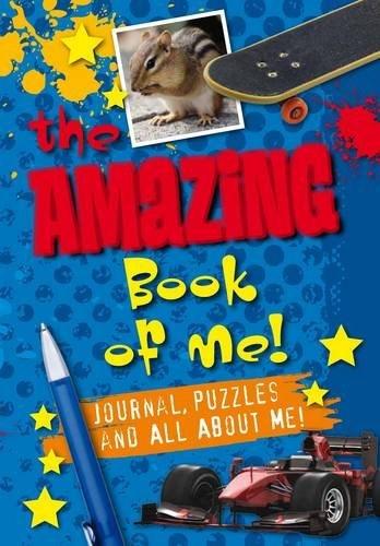 The Amazing Book of Me! - Boys: Journal, Diary, Quizzes, All About Me!