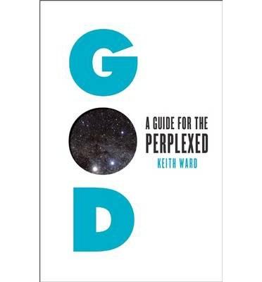 God: A Guide for the Perplexed