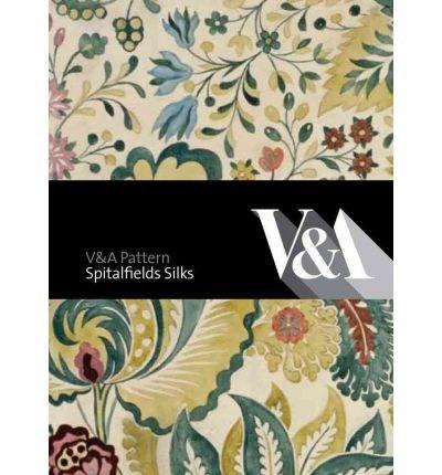 V&amp;A Pattern: Spitalfields Silks (contine CD)