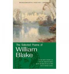The Selected Poems of William Blake 