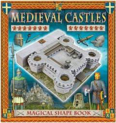 Medieval Castles: A Magical Shapes Book