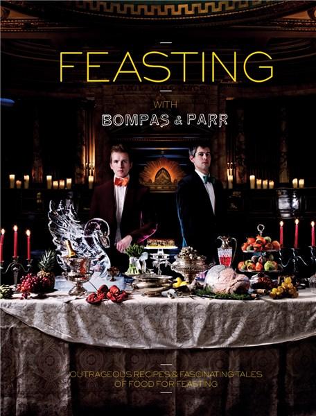 Feasting with Bompas &amp; Parr