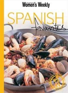 Spanish Favourites The Australian Women's Weekly