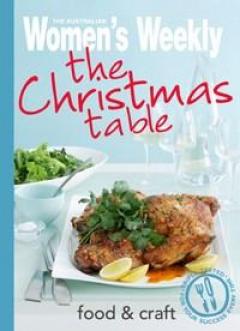 Mini The Christmas Table The Australian Women's Weekly