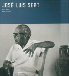 Jose Luis Sert: 1902-1983