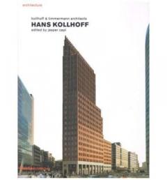 Hans Kollhoff: Kollhoff and Timmermann Architects