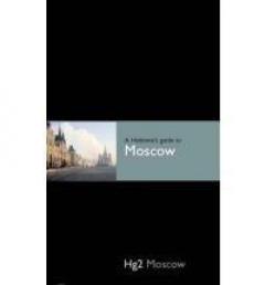Hg2: A Hedonist's Guide to Moscow 