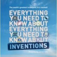 Everything You Need to Know About - Inventions 