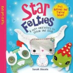 Star Felties: 8 cute Characters to Stitch and Stick