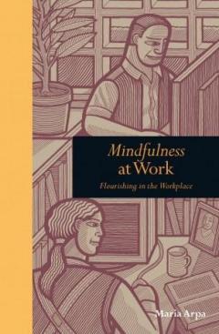Mindfulness at Work Maria Arpa