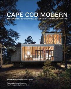Coperta cărții Cape Cod Modern: Midcentury Architecture and Community on the Outer