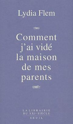 Comment j'ai vidé la maison de mes parents