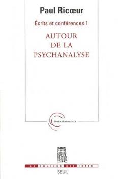 Ecrits et conférences - Tome 1, Autour de la psychanalyse
