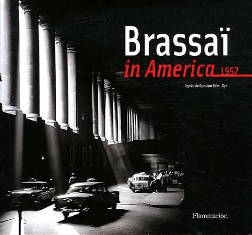 Brassai in America 1957