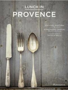 Lunch in Provence Rachael McKenna, Jean-Andre Charial