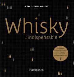 Whisky - L'indispensable
