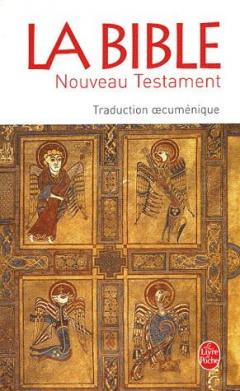 La Bible - Nouveau Testament