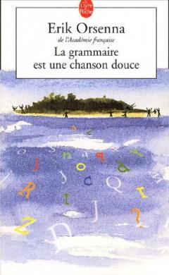 La grammaire est une chanson douce