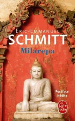 Milarepa - Suivi de Ce que le bouddhisme nous apporte... Eric-Emmanuel Schmitt