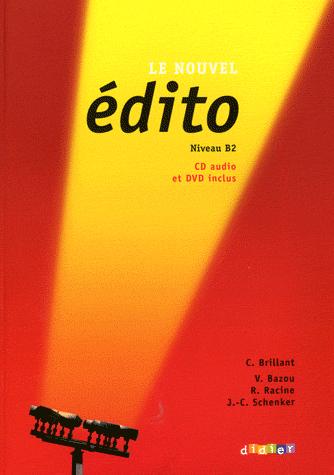 Le nouvel edito Niveau B2 - Methode de francais avec 1 DVD + 1 CD