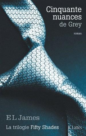 Coperta cărții: Fifty Shades Tome 1 Cinquante nuances de Grey - lonnieyoungblood.com