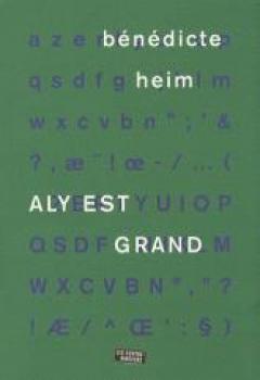 Aly est grand - Benedicte Heim