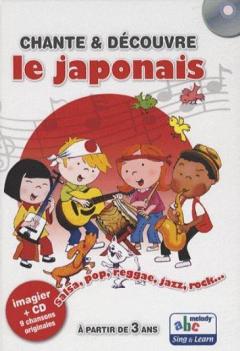 Chante et decouvre le japonais + CD