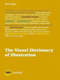 The Visual Dictionary of Illustration