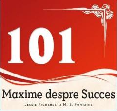 101 Maxime despre succes Jessie Richards, M.S. Fontaine