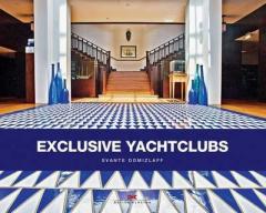 Exclusive Yacht Clubs