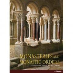 Monasteries And Monastic Orders